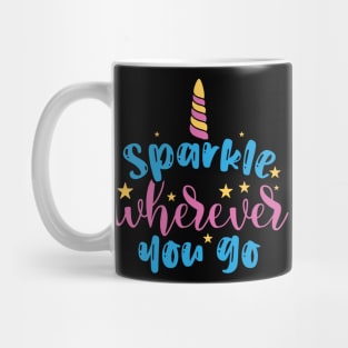 sparkle wherever you go Mug